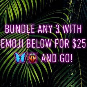 Bundle any 3 items with 🦋🐞 for only 25 bucks!
